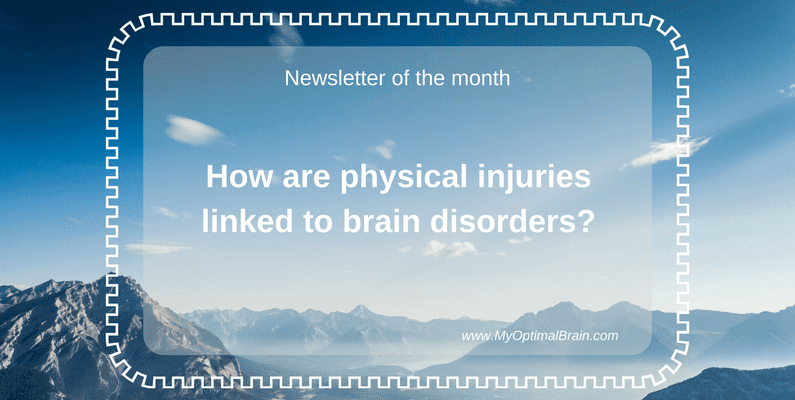 How are physical injuries linked to brain disorders or diseases?